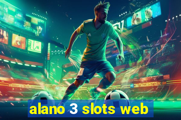 alano 3 slots web